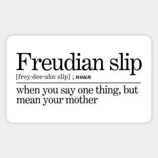 Freudian Slip Psychoanalysis Joke Magnet